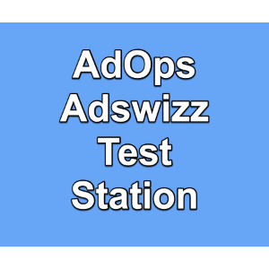 AdOps Adswizz Test Station