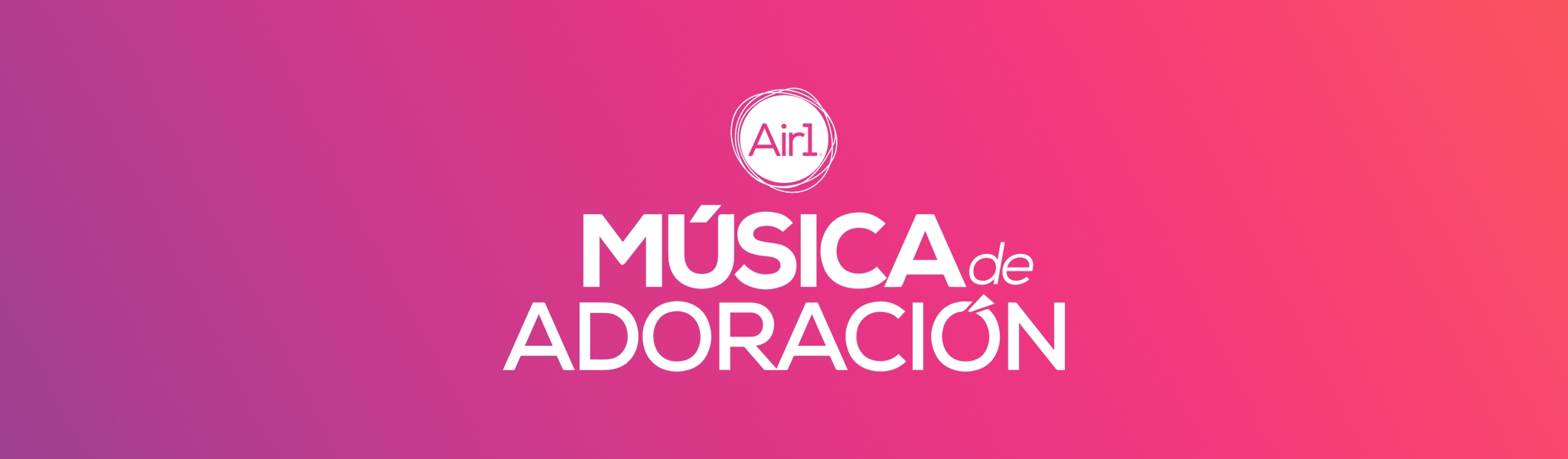 Air1 Música De Adoración