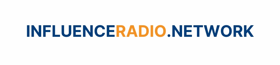 Influence Radio™ Network