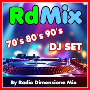 RdMix DJ Set 70s 80s 90s
