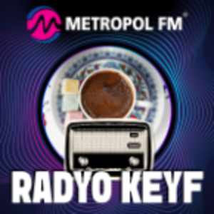 Metropol FM Keyf