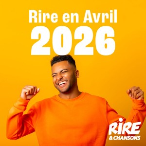 RIRE ET CHANSONS RIRE EN JANVIER 2026
