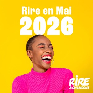 RIRE ET CHANSONS RIRE EN JANVIER 2026