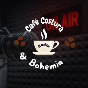 Cafe Costura & Bohemia Radio 91.1