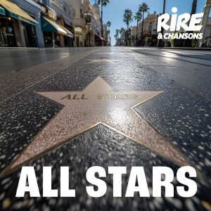 RIRE ET CHANSONS ALL STARS