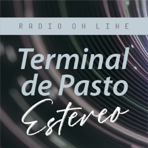 TERMINAL DE PASTO ESTEREO