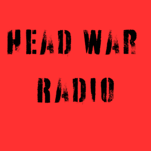 Head War Radio