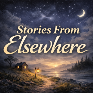 Stories From Elsewhere