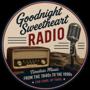 Goodnight Sweetheart Radio