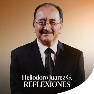 Heliodoro Juarez Reflexiones